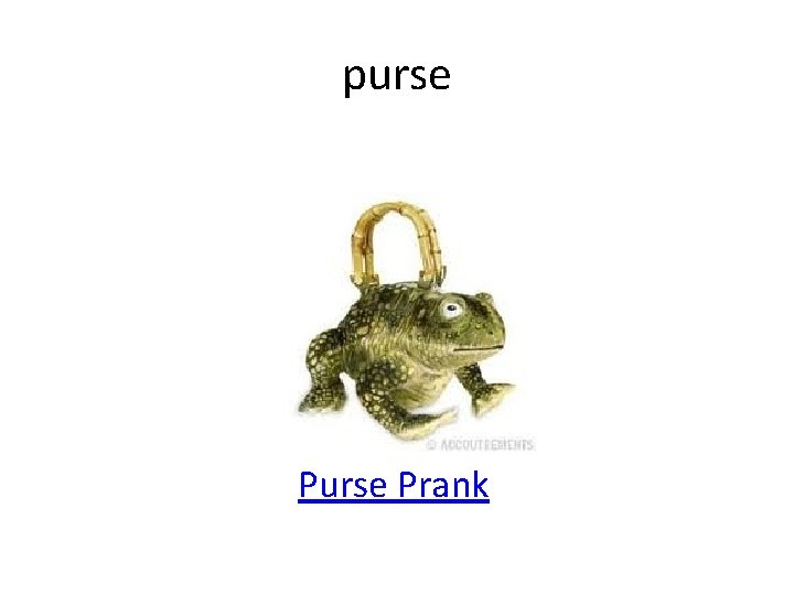 purse Prank 