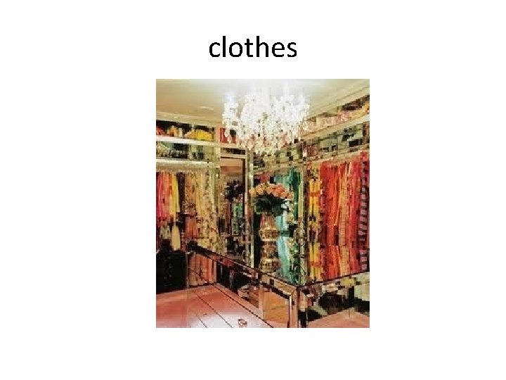clothes 