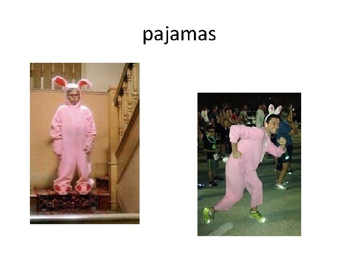 pajamas 