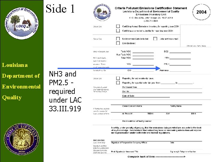 Side 1 Louisiana Department of Environmental Quality NH 3 and PM 2. 5 required