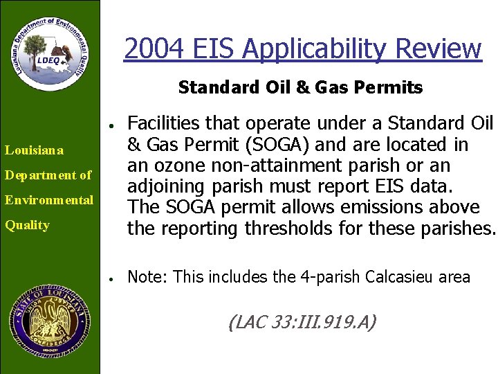 2004 EIS Applicability Review Standard Oil & Gas Permits • Louisiana Department of Environmental