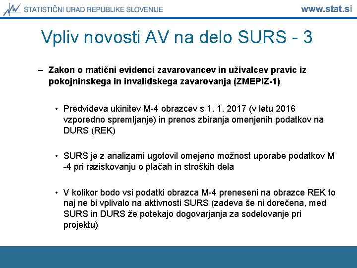 Vpliv novosti AV na delo SURS - 3 – Zakon o matični evidenci zavarovancev