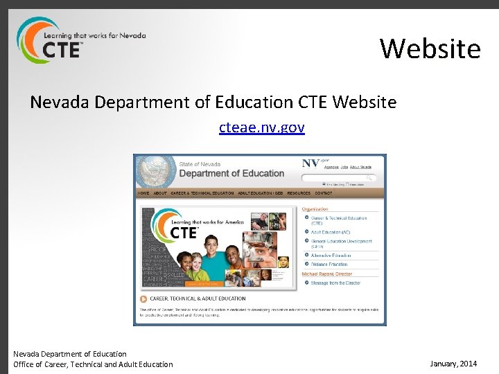 Website Nevada Department of Education CTE Website cteae. nv. gov Nevada Department of Education