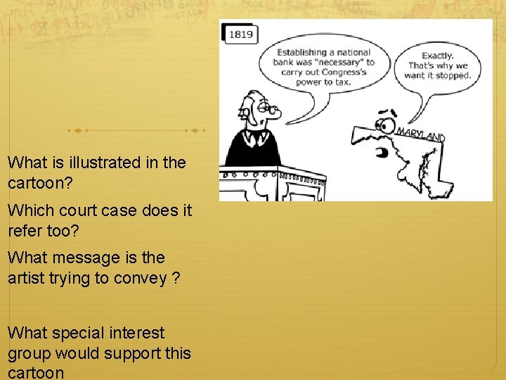 What is illustrated in the cartoon? Which court case does it refer too? What