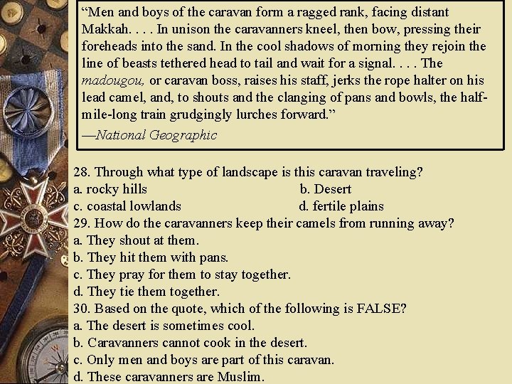 “Men and boys of the caravan form a ragged rank, facing distant Makkah. .