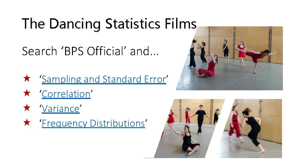 The Dancing Statistics Films Search ‘BPS Official’ and. . . ‘Sampling and Standard Error’