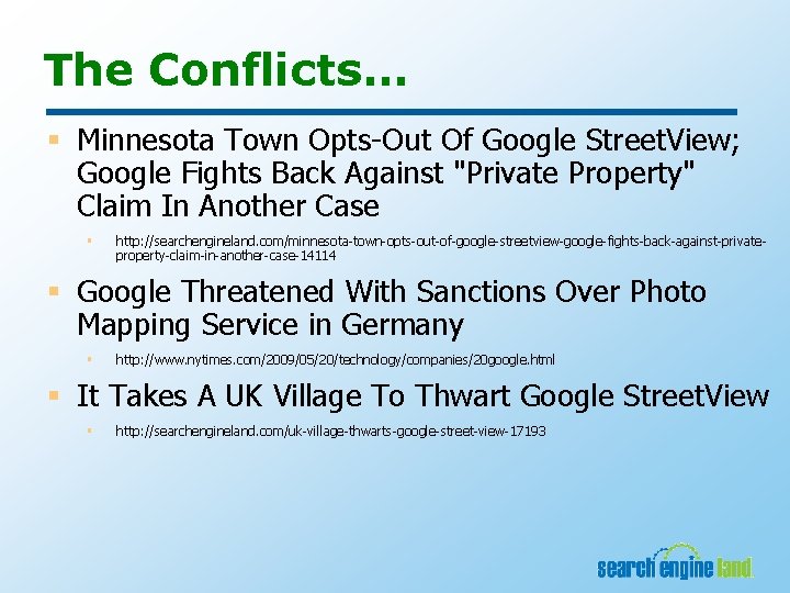 The Conflicts… § Minnesota Town Opts-Out Of Google Street. View; Google Fights Back Against