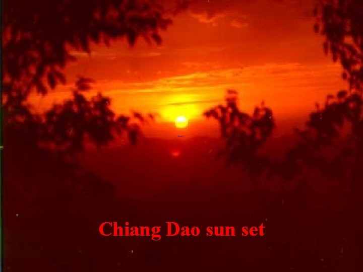 Chiang Dao sun set 