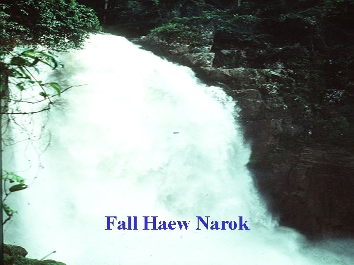 Fall Haew Narok 