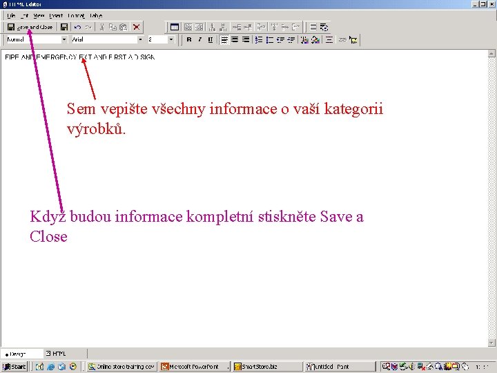 Sem vepište všechny informace o vaší kategorii výrobků. Když budou informace kompletní stiskněte Save