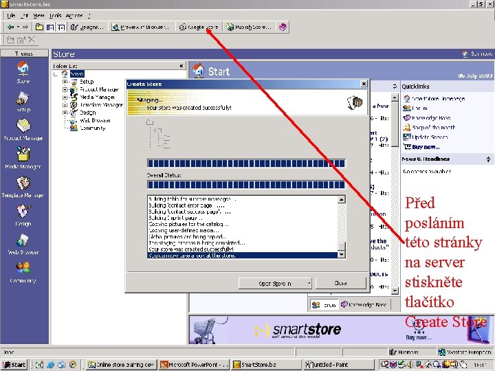 Před posláním této stránky na server stiskněte tlačítko Create Store 