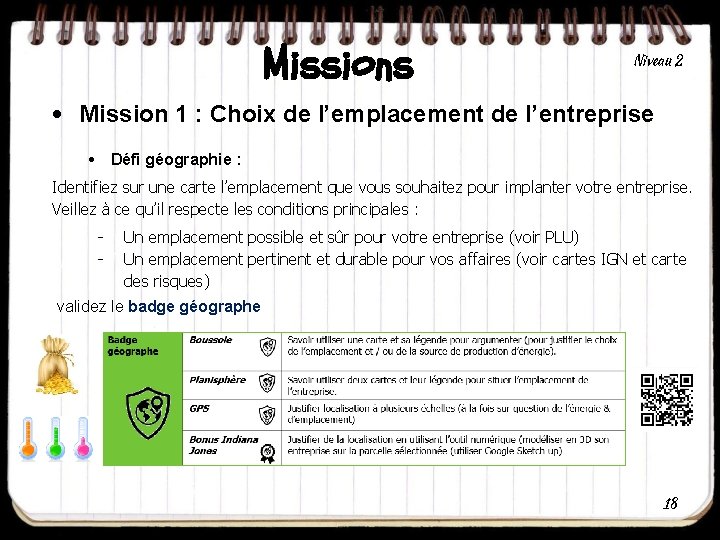 Missions Niveau 2 • Mission 1 : Choix de l’emplacement de l’entreprise • Défi