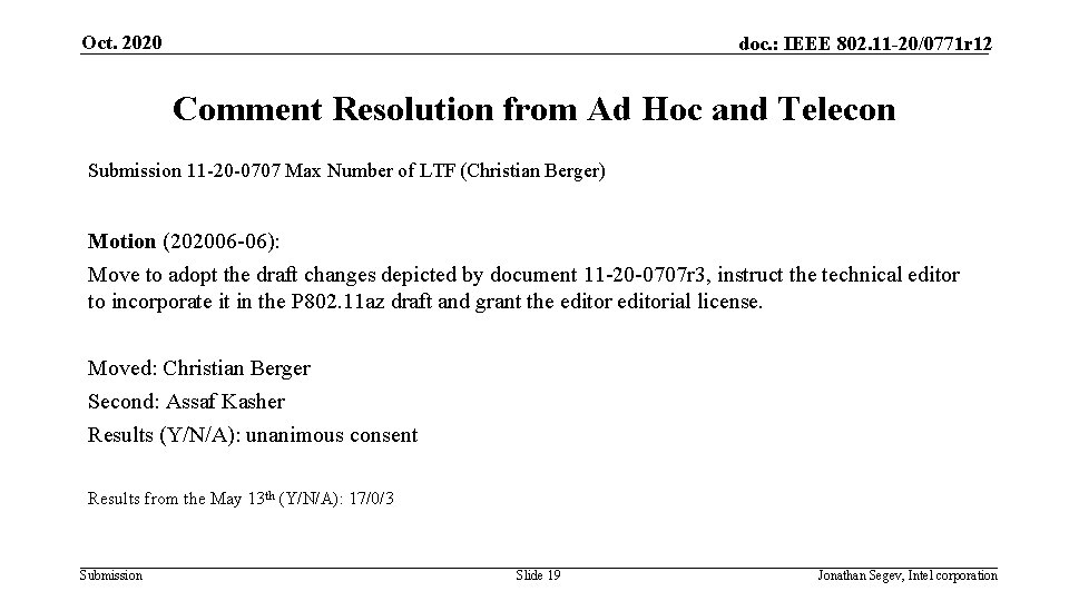 Oct. 2020 doc. : IEEE 802. 11 -20/0771 r 12 Comment Resolution from Ad