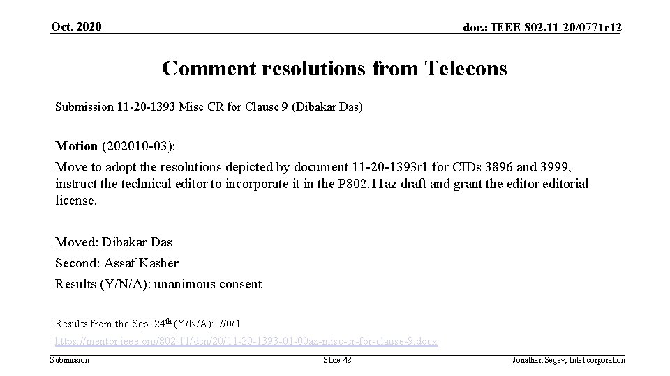 Oct. 2020 doc. : IEEE 802. 11 -20/0771 r 12 Comment resolutions from Telecons