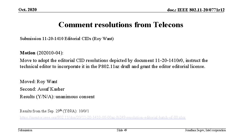 Oct. 2020 doc. : IEEE 802. 11 -20/0771 r 12 Comment resolutions from Telecons