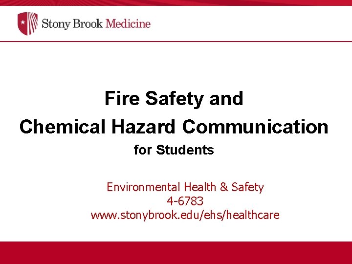 Fire Safety and Chemical Hazard Communication for Students
