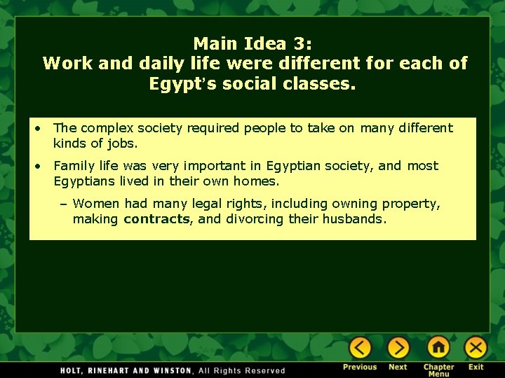 Main Idea 3: Work and daily life were different for each of Egypt’s social