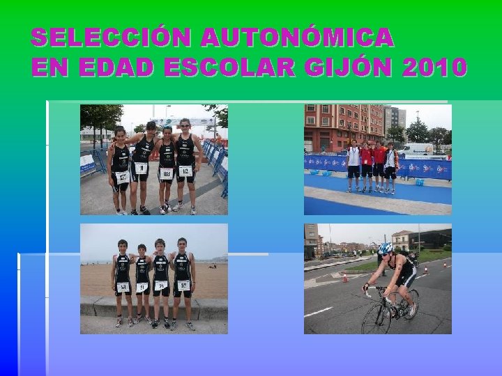 SELECCIÓN AUTONÓMICA EN EDAD ESCOLAR GIJÓN 2010 