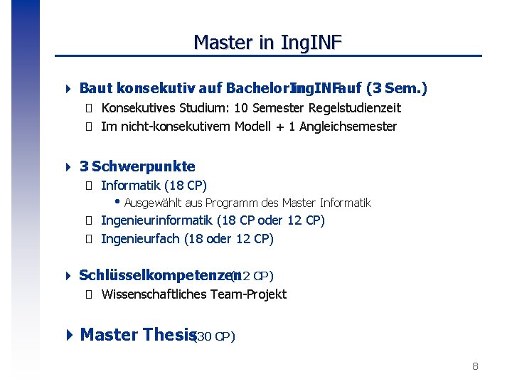 Master in Ing. INF 4 Baut konsekutiv auf Bachelor Ing. INF in auf (3