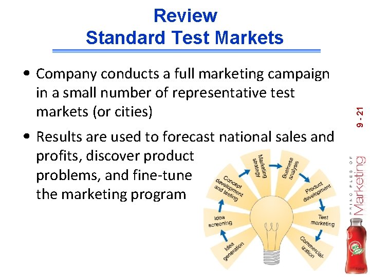 Review Standard Test Markets in a small number of representative test markets (or cities)