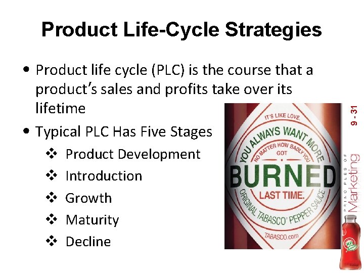 Product Life-Cycle Strategies product’s sales and profits take over its lifetime • Typical PLC