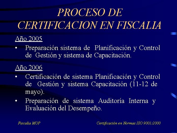 PROCESO DE PREPARACION Y CERTIFICACION EN NORMA ISO