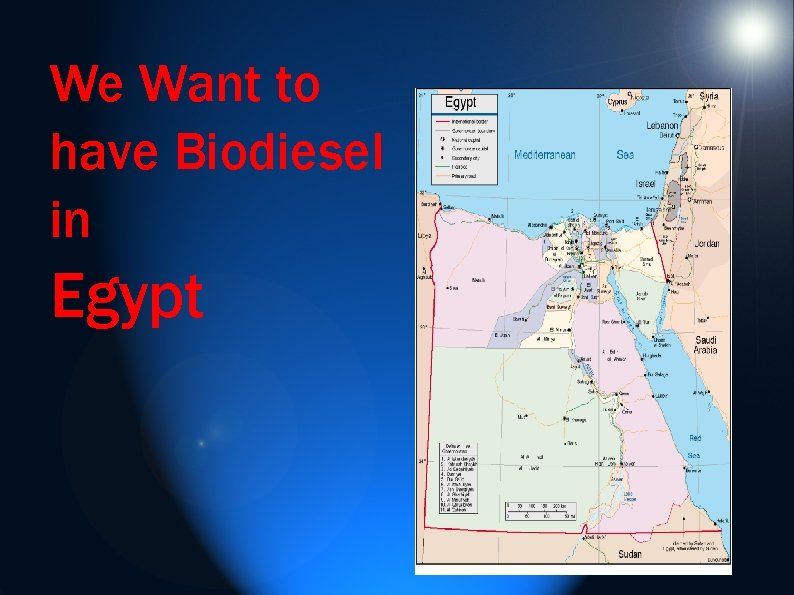 We Want to have Biodiesel in Egypt 
