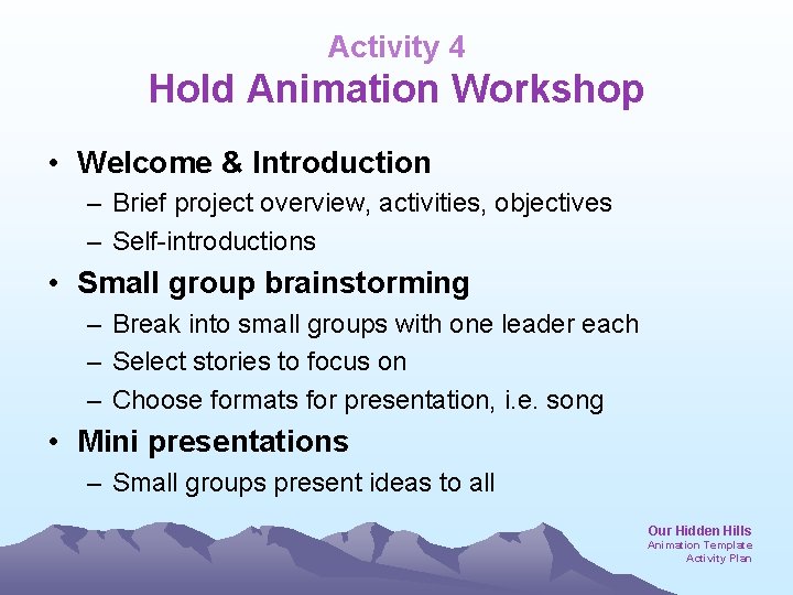 Our Hidden Hills Animation Template Activity Plan Theatre