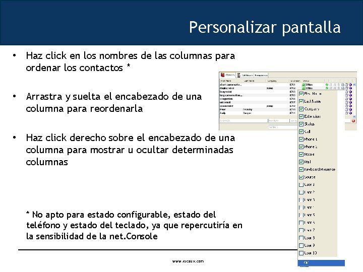 Personalizar pantalla • Haz click en los nombres de las columnas para ordenar los