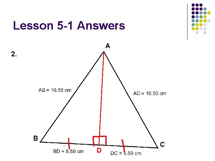 Lesson 5 -1 Answers 2. 