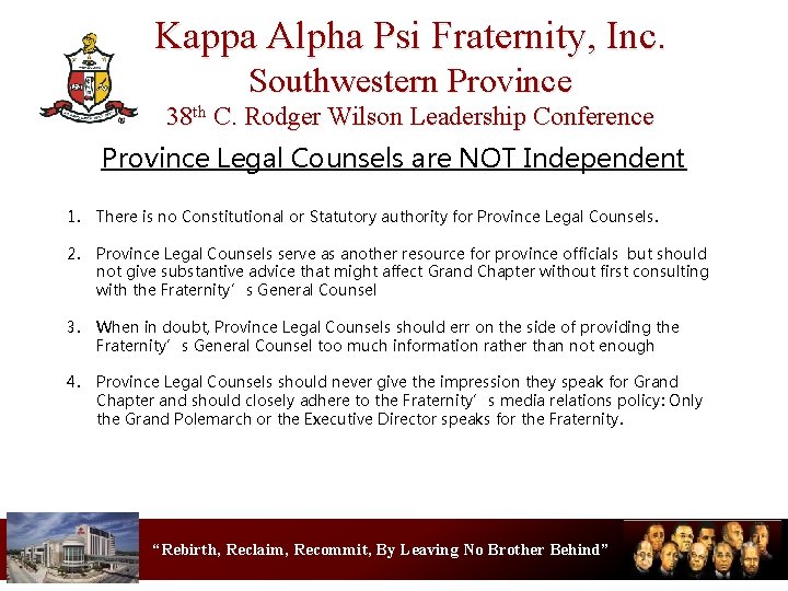 Kappa Alpha Psi Fraternity, Inc. Southwestern Province 38 th C. Rodger Wilson Leadership Conference