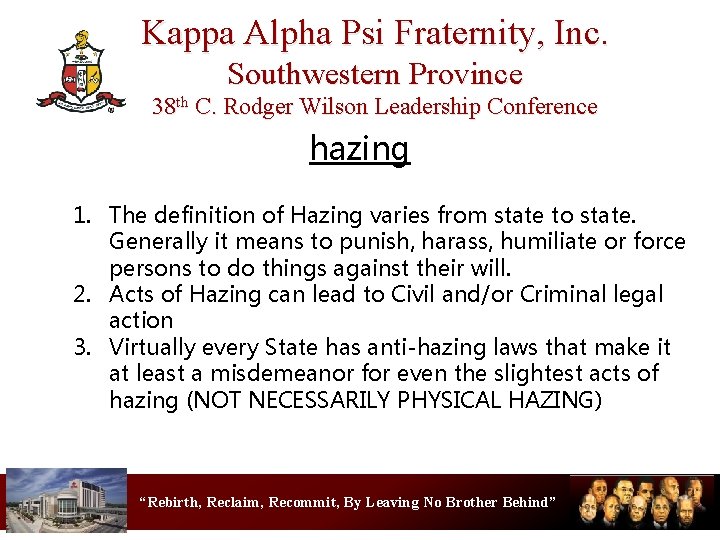 Kappa Alpha Psi Fraternity, Inc. Southwestern Province 38 th C. Rodger Wilson Leadership Conference