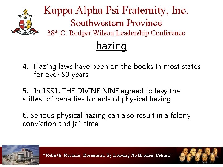 Kappa Alpha Psi Fraternity, Inc. Southwestern Province 38 th C. Rodger Wilson Leadership Conference