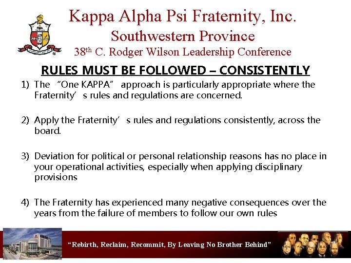 Kappa Alpha Psi Fraternity, Inc. Southwestern Province 38 th C. Rodger Wilson Leadership Conference