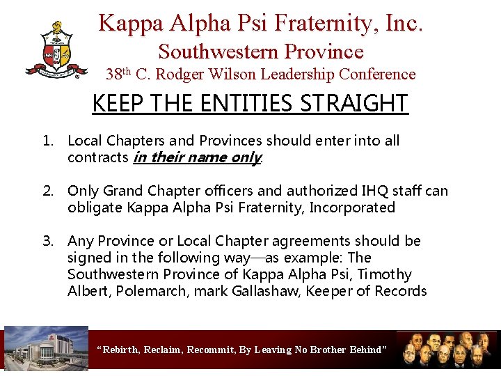 Kappa Alpha Psi Fraternity, Inc. Southwestern Province 38 th C. Rodger Wilson Leadership Conference