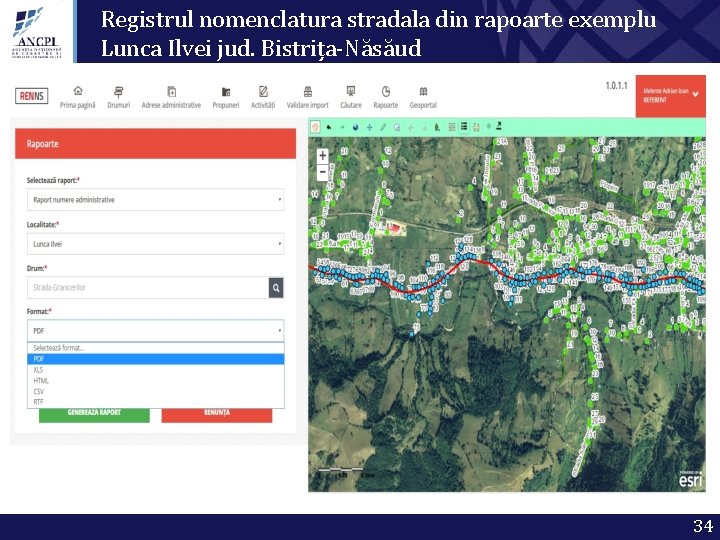 Registrul nomenclatura stradala din rapoarte exemplu Lunca Ilvei jud. Bistrița-Năsăud 34 