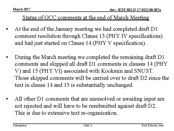 March 2017 doc. : IEEE 802. 15 -17 -0212 -00 -007 a Status of