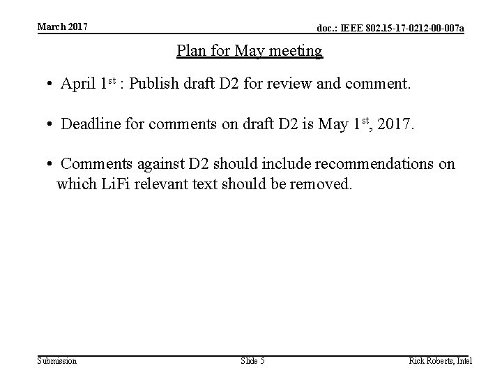 March 2017 doc. : IEEE 802. 15 -17 -0212 -00 -007 a Plan for