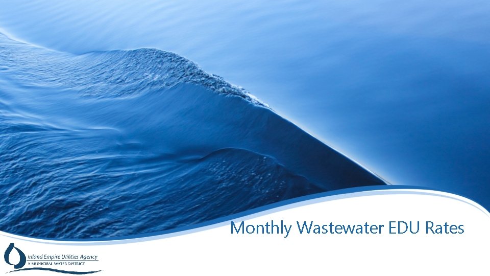 Monthly Wastewater EDU Rates 