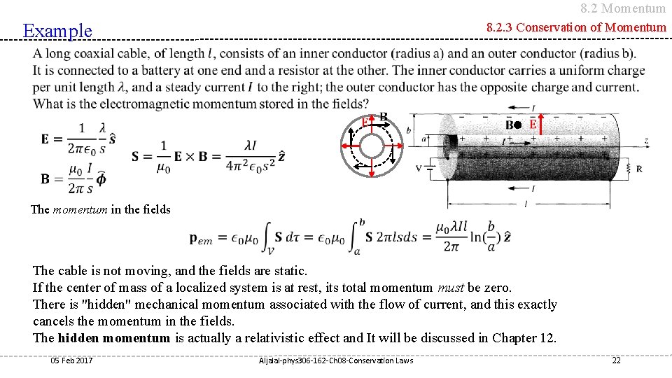 8. 2 Momentum Example 8. 2. 3 Conservation of Momentum The momentum in the