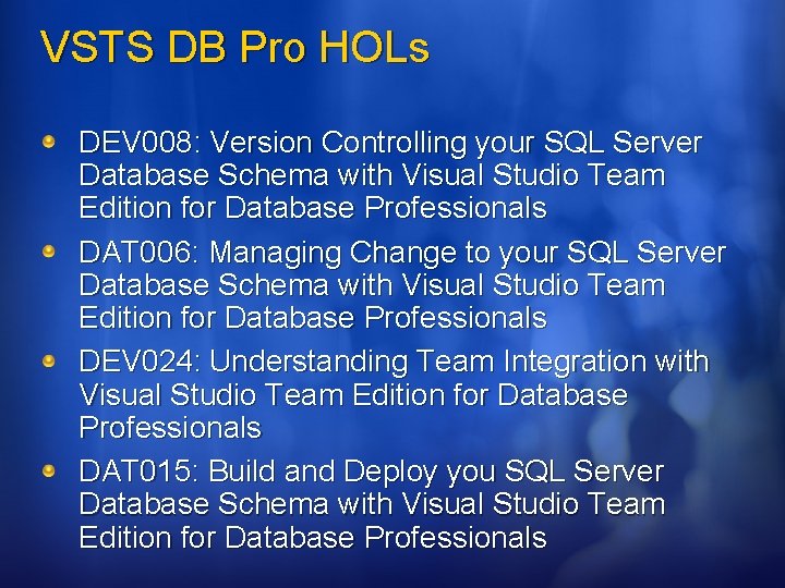 VSTS DB Pro HOLs DEV 008: Version Controlling your SQL Server Database Schema with
