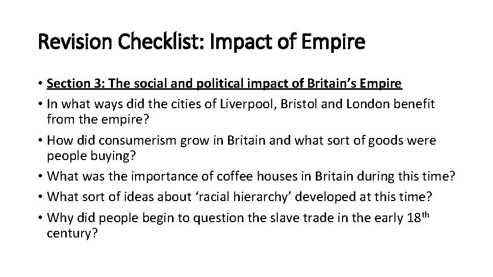 Revision Checklist: Impact of Empire • Section 3: The social and political impact of