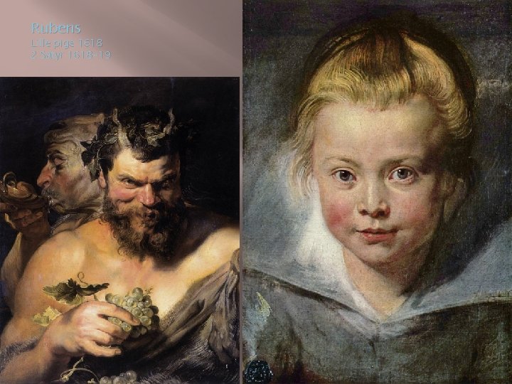 Rubens Lille pige 1618 2 Satyr 1618 -19 