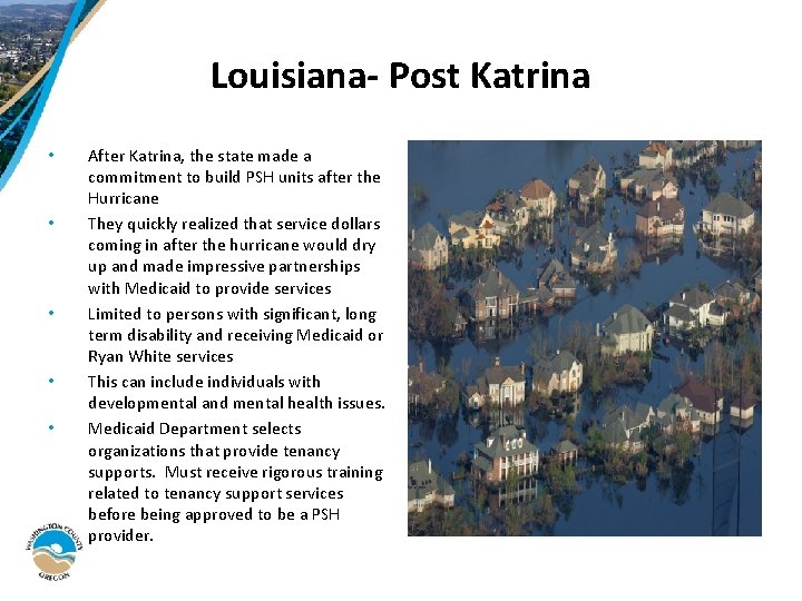 Louisiana- Post Katrina • • • After Katrina, the state made a commitment to