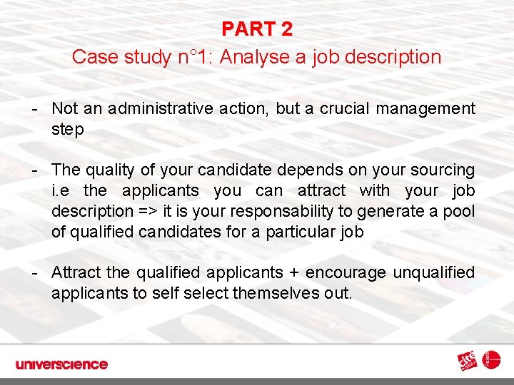 PART 2 Case study n° 1: Analyse a job description 3 - Not an