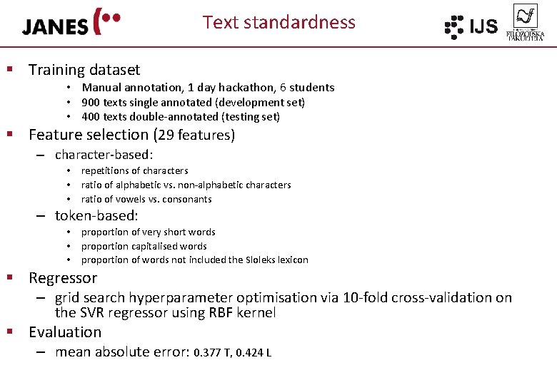 Text standardness § Training dataset • Manual annotation, 1 day hackathon, 6 students •