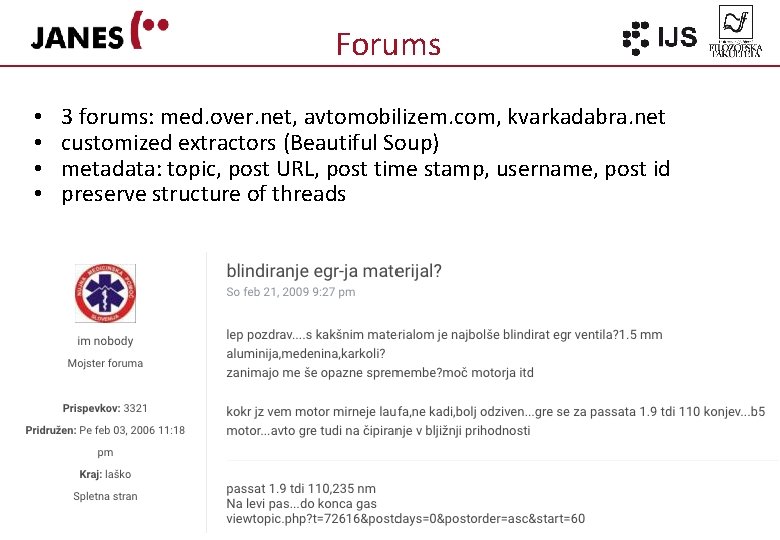 Forums • • 3 forums: med. over. net, avtomobilizem. com, kvarkadabra. net customized extractors