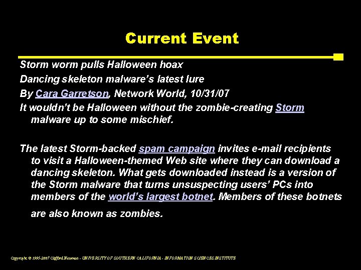 Current Event Storm worm pulls Halloween hoax Dancing skeleton malware’s latest lure By Cara