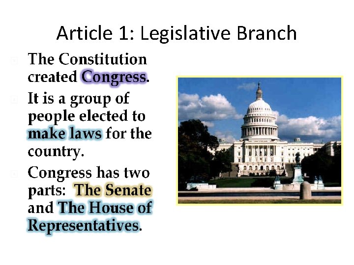 Article 1: Legislative Branch 