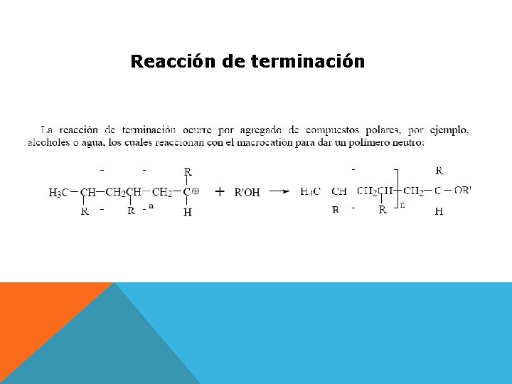 Reacción de terminación 